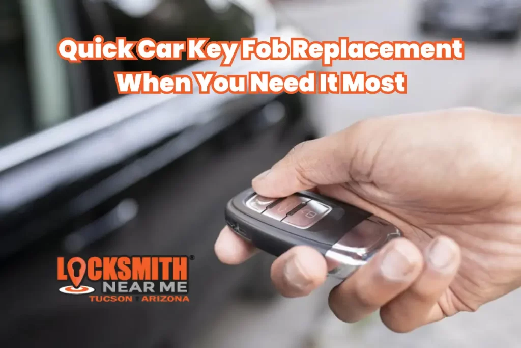 Car key fob replacement in Tucson