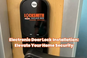 Electronic Door Lock Installation Elevate Your Home Security